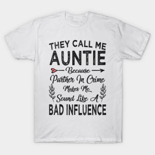 mothers day they call me auntie T-Shirt